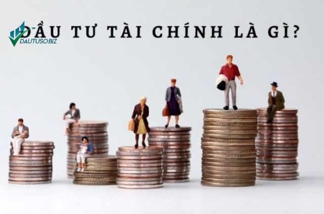 đầu tư tài chính là gì